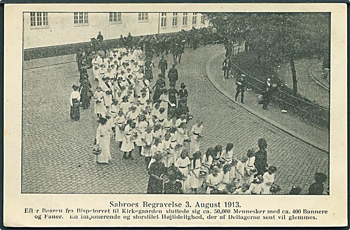 Aarhus, Sabroes begravelse d. 3.8.1913. Peter Sabroe omkom ved Bramminge-Ulykken. N. Kirk no. 291. Kvalitet 7