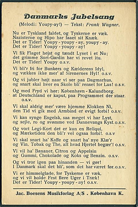 Verdenskrig 2. “Danmarks Jubelsang” af Frank Wagner. “Sangko” no. 298. Kvalitet 7