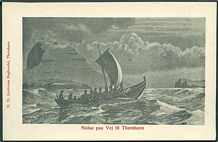 “Nolsø paa Vej til Thorshavn”. Nationalhelten Poul Nolsøe i båd fra England til Færøerne 1809. Jacobsen u/no. Kvalitet 9