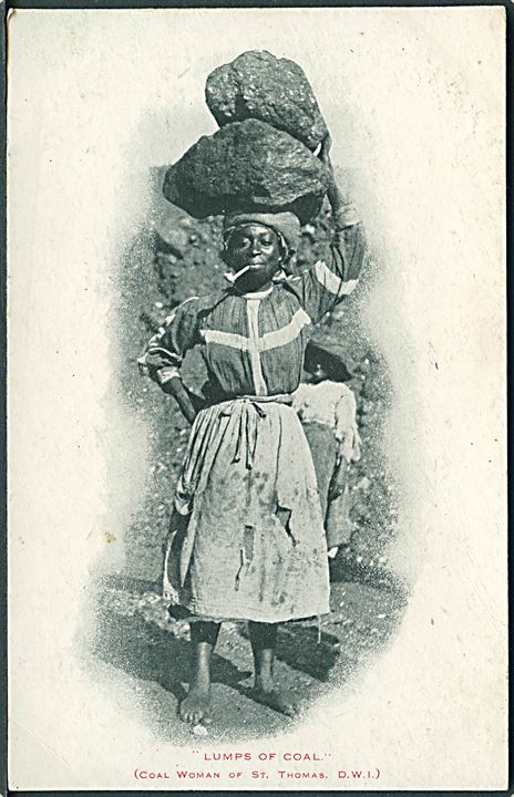 D.V.I., St. Thomas. Kvinde med “Lumps of Coal”. U/no. Kvalitet 8