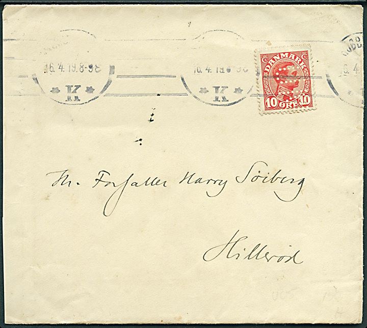 10 øre Chr. X med perfin UM på fortrykt kuvert fra Undervisningsministeriet i Kjøbenhavn d. 16.4.1919 til forfatteren Harry Søiberg i Hillerød. 