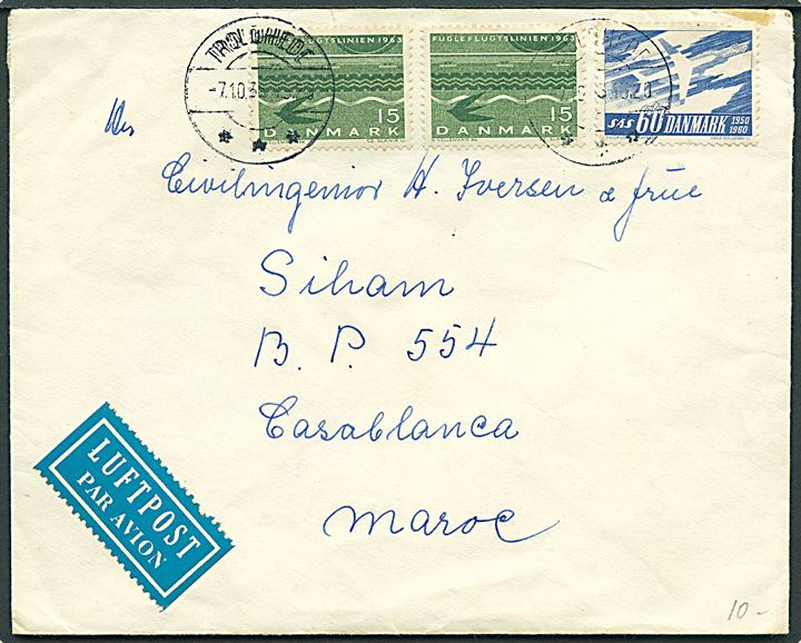 15 øre Fugleflugtslinien (2) og 60 øre SAS på 90 øre frankeret luftpostbrev fra Troldhede d. 7.10.1963 til Casablanca, Marokko. Bagklap mgl.