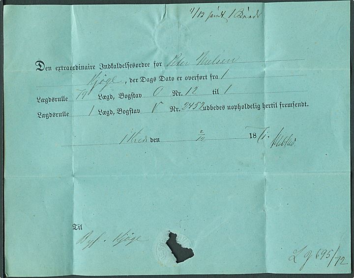 4 sk. Tjenestemærke 1. tryk på brev fra 1ste Udskrivningskreds annulleret med nr.stempel 1 og sidestemplet lapidar Kjøbenhavn K.B. d. 2.12.1871 til Køge. Indeholder ekstraordinær indkaldelsesordre.