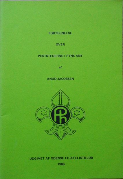 Fortegnelse over Poststederne i Fyns Amt af Knud Jacobsen. 38 sider hæfte udgivet af Odense Filatelistklub 1986.