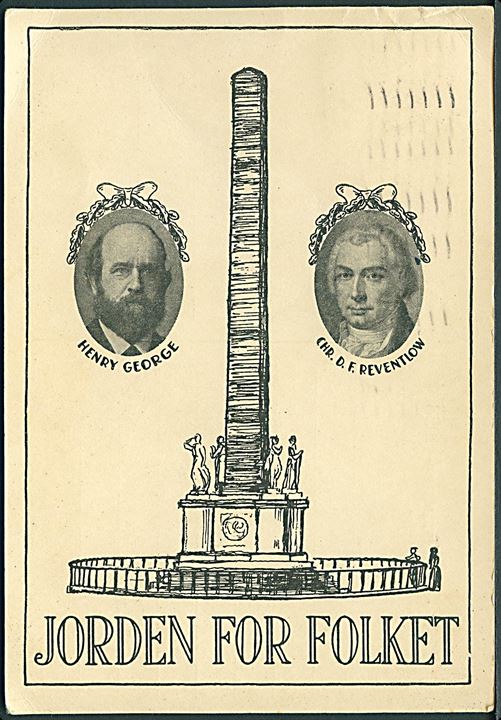 Frihedsstøtten med Henry George og Chr. D. Reventlow. Jorden for Folket. Jubilæumskort 1788-1938. 
