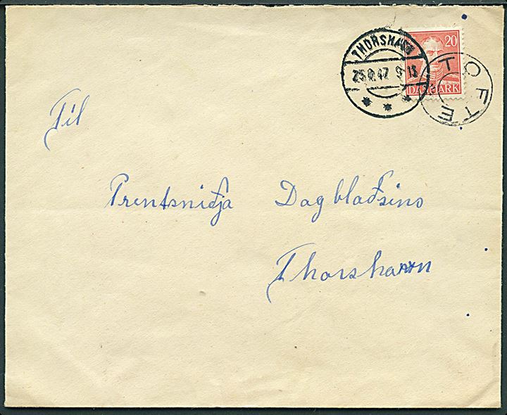 20 øre Chr. X på brev annulleret med udslebet stjernestempel TOFTE og sidestemplet Thorshavn d. 25.10.1947 til Thorshavn.