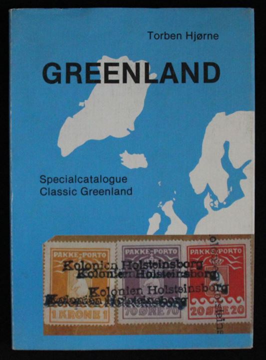 Greenland Specialcatalogue - Classic Greenland no. 5 af Torben Hjørne 1985. 96 sider specialkatalog over bl.a. tidlige grønlandske stempler.