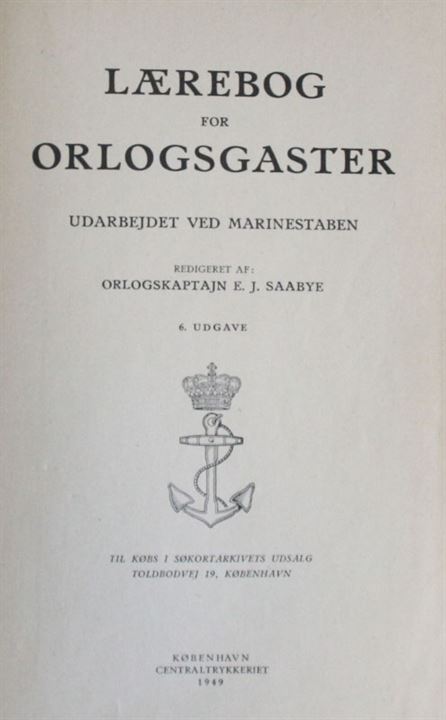 Lærebog for Orlogsgaster. Marinestaben 6. udgave 1949. 346 sider.