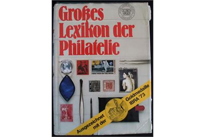 Grosses Lexicon der Philatelie. Ullrich Häger 592 sider.