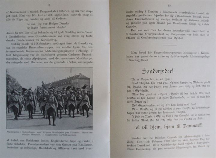 Den største Stund vor Slægt har Oplevet - Dybbølfesten d. 11. Juli 1920 af Ernst Kaper. 50 sider med 22 illustrationer. Lidt slidt.