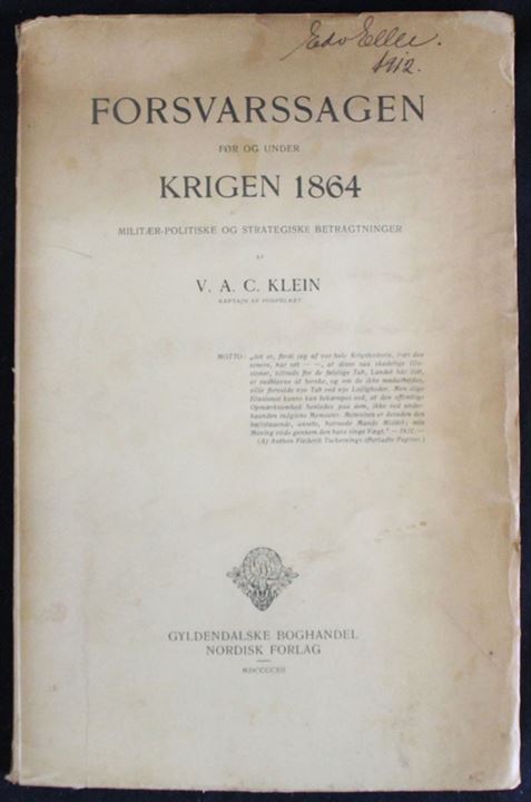 Forsvarssagen før og under krigen 1864. Militær-politiske og strategiske betragtninger ved V. A. C. Klein. 213 sider + kort. Slidt og skjoldet omslag.