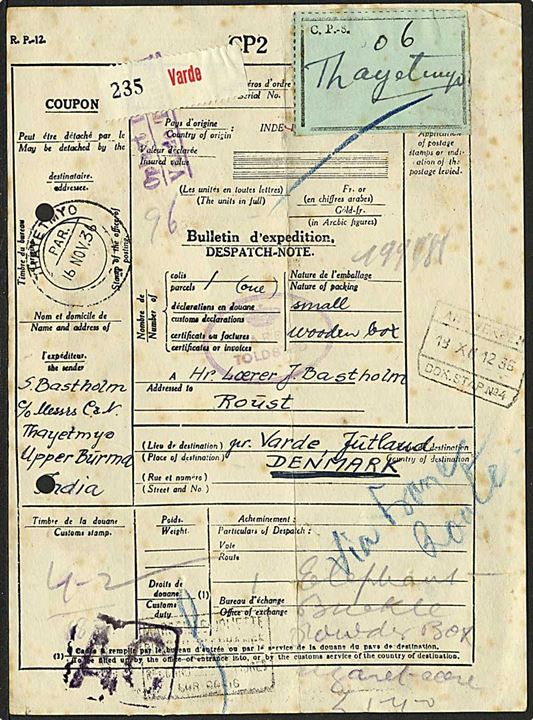Internationalt adressekort for pakke fra Thatetmyo d. 16.11.1936 via Antwerpen til Roust pr. Varde. Påsat dansk pakke-etiket i Varde. Meget interessant forsendelse fra Burma.