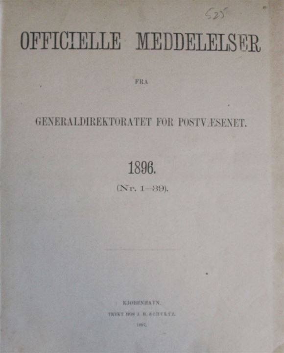 Officielle Meddelelser fra Generaldirektoratet for Postvæsenet. 1896-1897. Indbundet årgange 134+134 sider. 