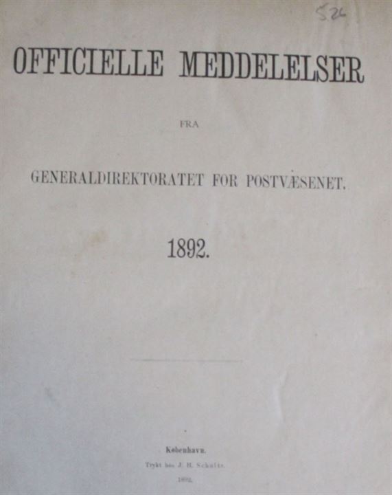 Officielle Meddelelser fra Generaldirektoratet for Postvæsenet. 1892-1893. Indbundet årgange 146+160 sider. 