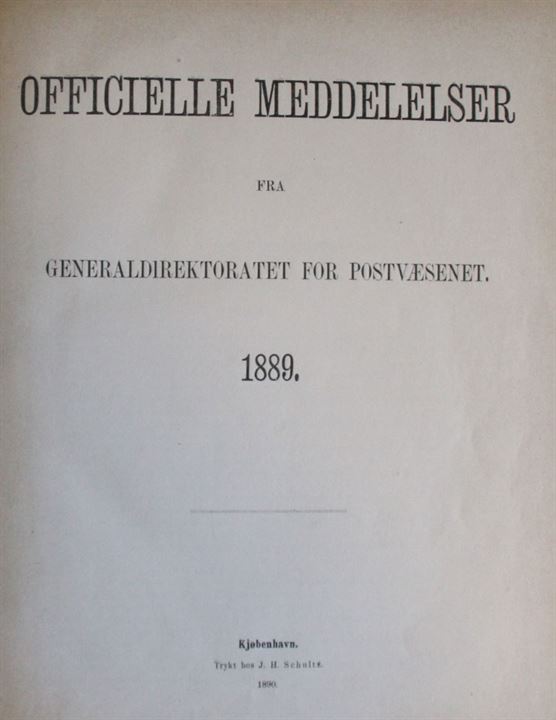 Officielle Meddelelser Generaldirektoratet for Postvæsenet. 1889. Indbundet årgang 142 sider. 