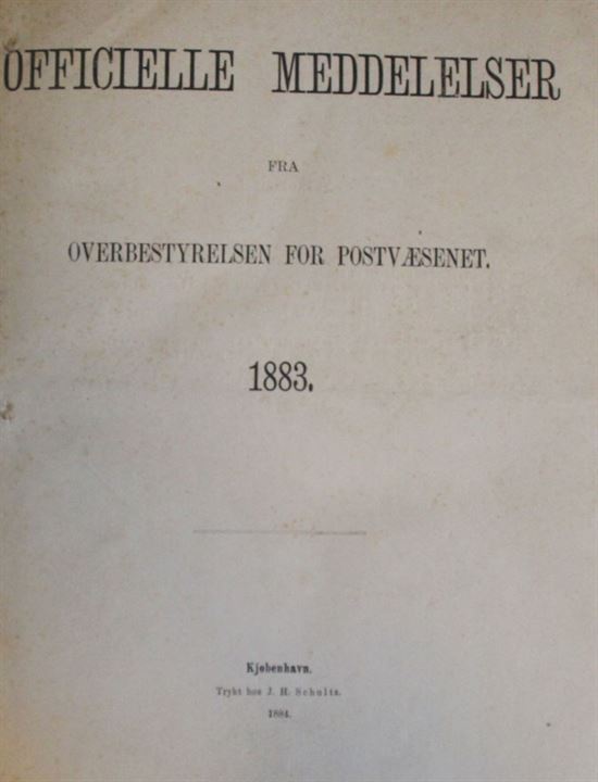 Officielle Meddelelser fra Overbestyrelsen for Postvæsenet. 1883-1884. Indbundet årgange 126+140 sider. 