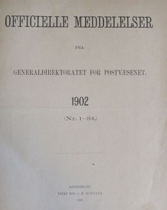 Officielle Meddelelser fra Generaldirektoratet for Postvæsenet. 1902. Indbundet årgang 147 sider + bilag. 