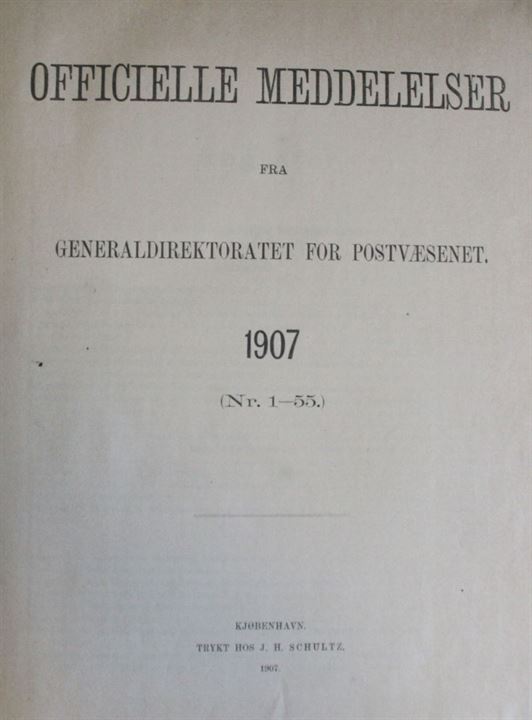 Officielle Meddelelser fra Generaldirektoratet for Postvæsenet. 1907. Indbundet årgang 248 sider + bilag. 