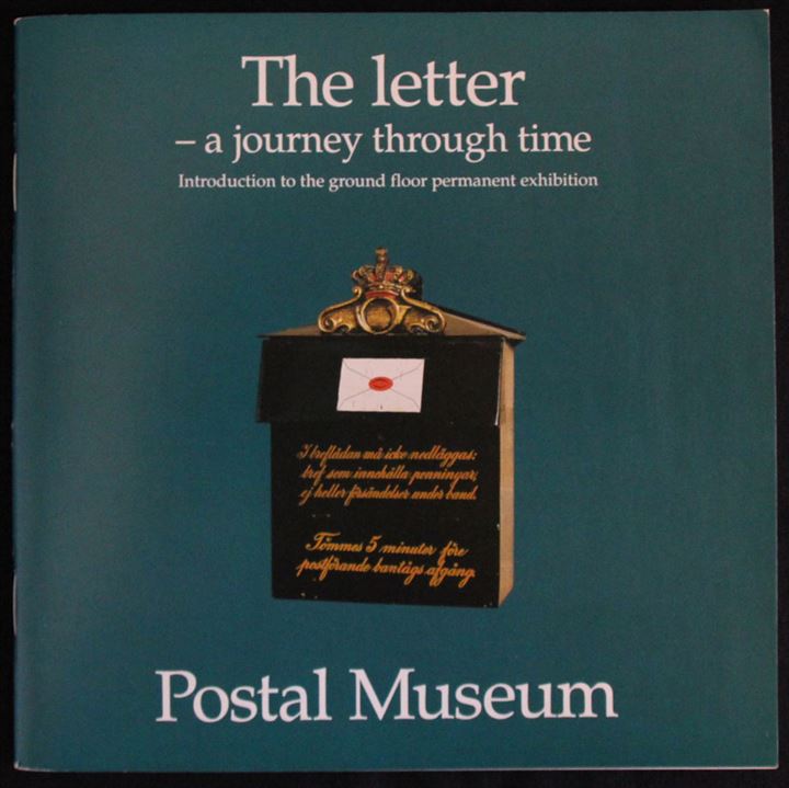 The letter - a journey through time. Svenske postmuseum 52 sider.
