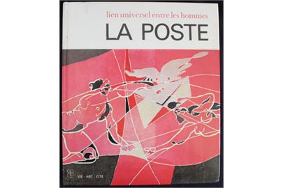 La Poste - lien universel entre les hommes. Postens historie 188 sider.
