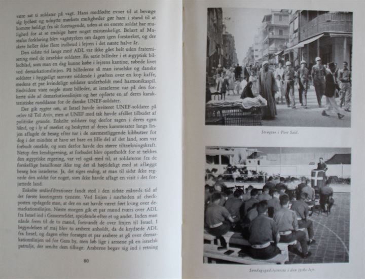 Fredens Soldater - UNEF af Niels Kjeldsen. Beskrivelse af de danske FN-styrker i Gaza. 160 sider. Rift i omslag.