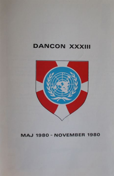 DANCON XXXIII - Maj 1980-November 1980. Danske FN-styrker på Cypern UNFICYP. 171 sider + landkort.