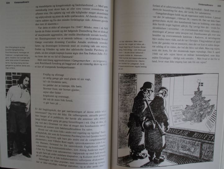 Danmark under besættelsen - Danskernes dagligliv 1940-45 af Erik Kjersgaard. 344 sider.