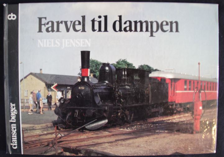 Farvel til dampen af Niels Jensen. Clausen bøger 80 sider.