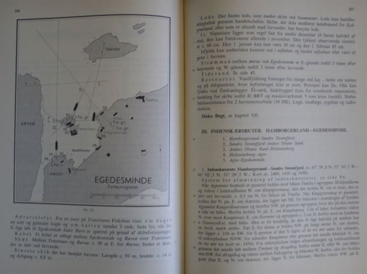 Den grønlandske Lods - I. del Vestgrønland udgivet af det kgl. Søkort-Arkiv. 2. udg. 361 sider.