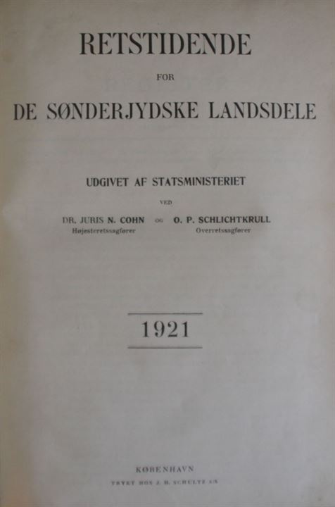 Retstidende for de sønderjydske Landsdele årgang 1921. 773 sider. Spændende indhold med mange henvisninger til administrative forandringer som følge af genforeningen i 1920.