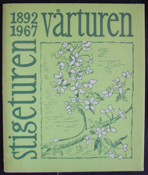 Stigeturen - Vårturen 1892-1967. Dansk Typograf-Forbund Odense Afdeling. Vårturen gennem 75 år. 42 sider.