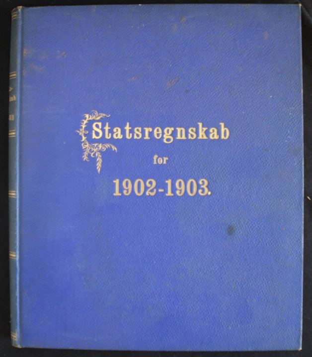 Statsregnskabet for Finansaaret 1902-1903. 211 sider.
