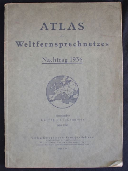 Atlas des Weltfernsprechnetzes 1936. Kort over telefonnet i udvalgte lande i Europa og visse oversølande. 27 kort.