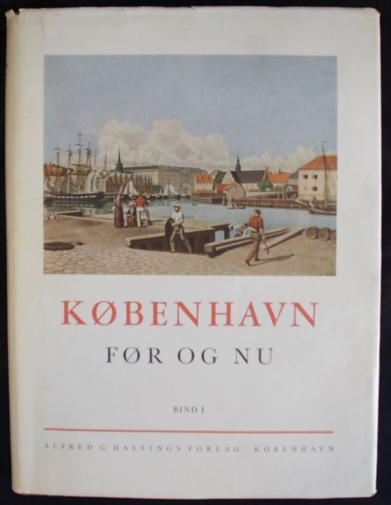 København før og nu. af Svend Aakjær, Mogens Lebech & Otto Norn. 6 Bind Bd. I: Indledende Afsnit; Slotsholmen; Havnen. 302 + (2) s. Bd. II: Gammel-København. 359 + (2) s. Bd. III: Ny-København. 342 + (2) s. Bd. IV: Christianshavn; Voldkvarterene. 342 + (2) s. Bd. V: Østerbro; Nørrebro; Vesterbro. 330 +(2) s. Bd. VI: Frederiksberg; Yderkvarterer; Forstæder + registre. 309 + (3) s. 