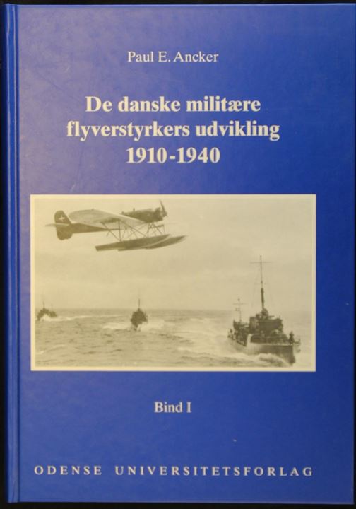 De danske militære flyvestyrkers udvikling 1910-1940 af Paul E. Ancker. Odense Universitetsforlag 358 sider.