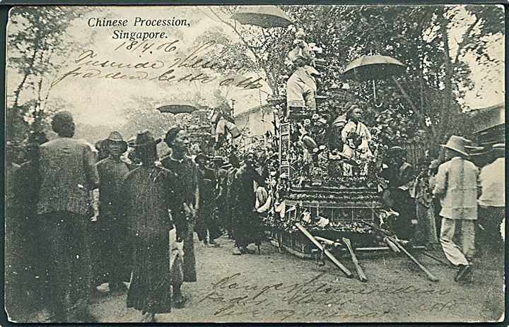 Singapore. Chinese Procession. Frankeret med 3 c. Edward VII stemplet Singapore d. 18.4.1906 til Kjøbenhavn, Danmark.