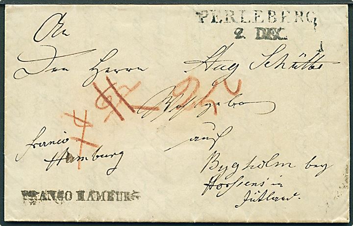 1840. Francobrev stemplet PERLEBURG / 2. DEC. via Hamburg til Bygholm ved Horsens, Jylland. Liniestempel FRANCO HAMBURG. Flere portopåtegninger. Fuldt indhold.