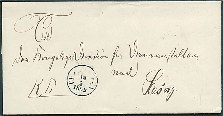 1859. Ufrankeret tjenestebrev mærket K.T. med antiqua Gravenstein d. 19.5.1859 via Flensburg til Slesvig.