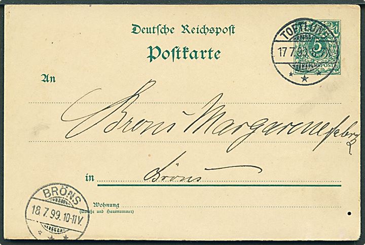 5 pfg. helsagsbrevkort stemplet Toftlund *** d. 17.7.1899 til Bröns.