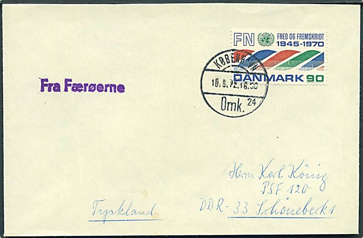 90 øre FN udg. på skibsbrev annulleret København d. 15.9.1972 og sidestemplet violet Fra Færøerne til Schönebeck, DDR.