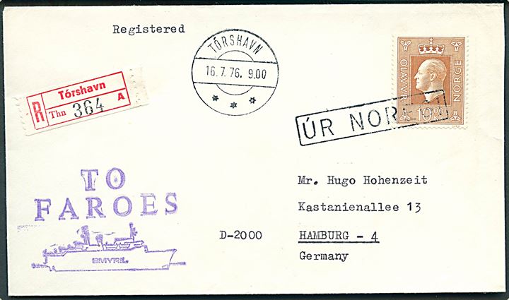 Norsk 10 kr. Olav single på anbefalet brev annulleret med skibsstempel Úr Noregi og sidestemplet Tórshavn d. 16.7.1976 til Hamburg, Tyskland.