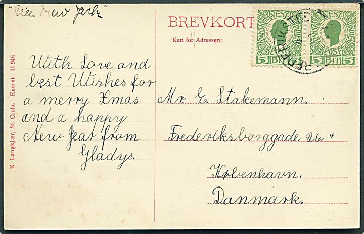 5 bit Chr. IX i vandret parstykke på brevkort (Hospitalet i Frederiksted, St. Croix. E. Langkjær no. 11946) fra Frederikssted d. 4.12.190x til København. Påskrevet via New York.