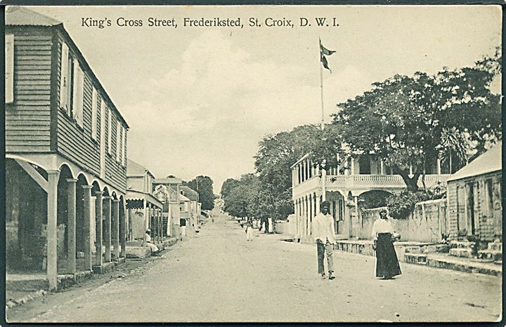 Dansk Vestindien. King's Cross Street, Frederiksted, St. Croix. Mrs. R. D. Benjamin u/no. 