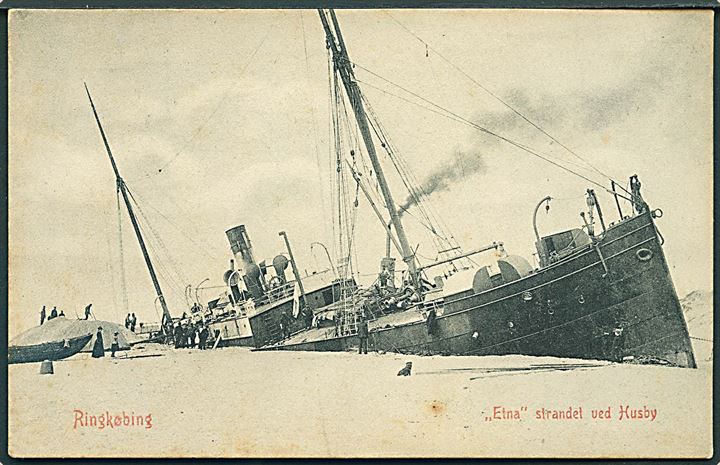 Ringkøbing. Damperen S/S Etna, strandet 1891 ved Husby. Warburgs Kunstforlag no. 1875. 