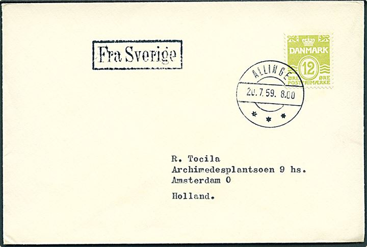 12 øre Bølgelinie på filatelistisk tryksag annulleret Allinge d. 20.7.1959 og sidestemplet Fra Sverige til Amsterdam, Holland. Stempel kendes ikke postalt anvendt.