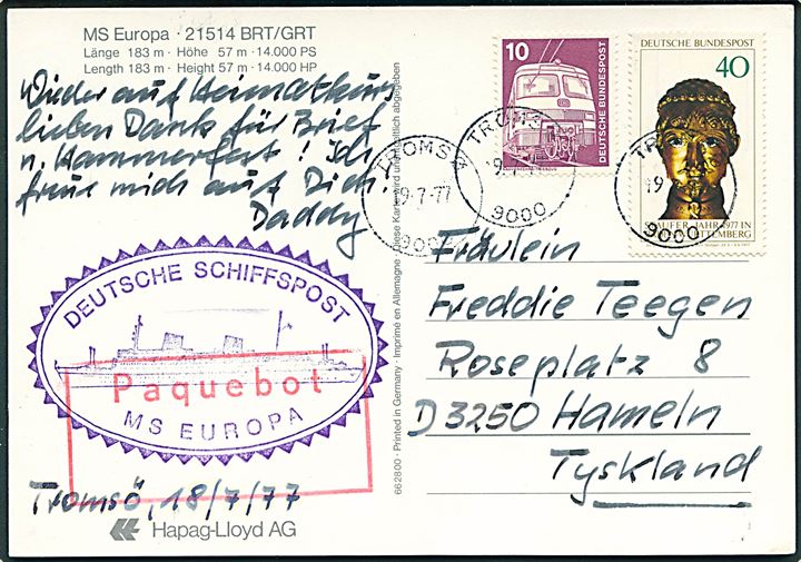 50 pfg. på brevkort (M/S Europa) annulleret med norsk stempel i Tromsø d. 19.7.1977 og sidestemplet Paquebot til Hameln, Tyskland. Privat skibsstempel fra M/S Europa.