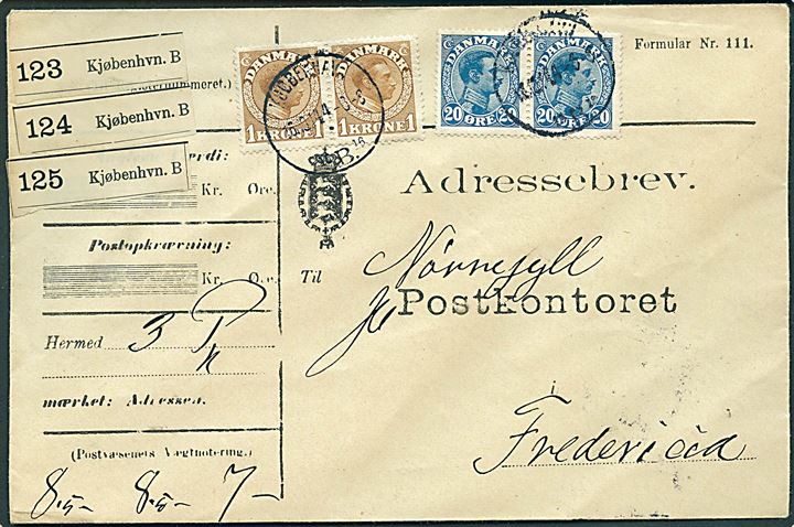 20 øre (par) og 1 kr. (par) Chr. X på 240 øre frankeret adressebrev for 3 pakker fra Kjøbenhavn d. 16.10.1914 til Fredericia.