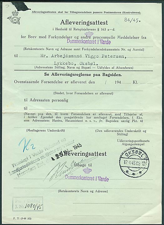 Afleveringsattest - formular F.71 (3-44 A5) - for brev med forkyndelse fra Varde stemplet Oksbøl d. 17.4.1945.