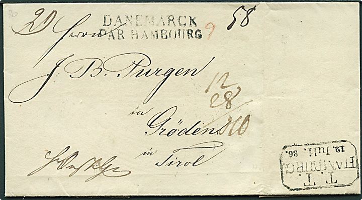 1836. Francobrev dateret København d. 9.7.1836 via Thurn & Taxis i Hamburg til Gröden i Tirol, Østrig. Stemplet Danemarck par Hambourg og T.T. Hamburg d. 11.7.1836. Flere påtegninger.