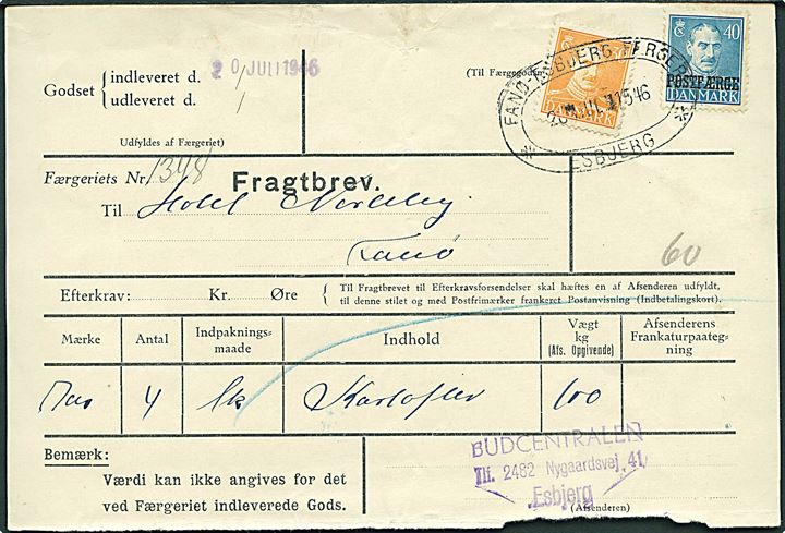 40 øre Postfærgemærke og 30 øre Chr. X på blandings-frankeret fragtbrev fra Esbjerg d. 20.7.1946 til Nordby på Fanø. Usædvanlig anvendelse af postfrimærke på Postfærge-fragtbrev.